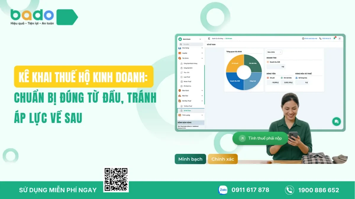 Kê Khai Thuế Hộ Kinh Doanh: Chuẩn Bị Đúng Từ Đầu, Tránh Áp Lực Về Sau